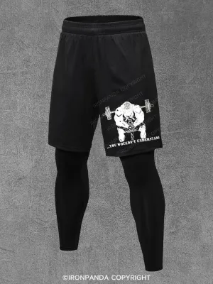 ...YOU WOULDN'T UNDERSTAND Performance Training Pants